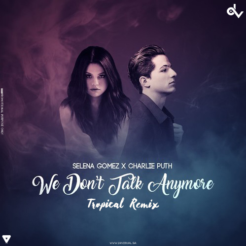 we don't talk anymore fast version remix