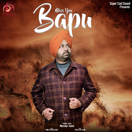 Miss You Bapu By Singh Kulwinder Download Song On Songdew Com